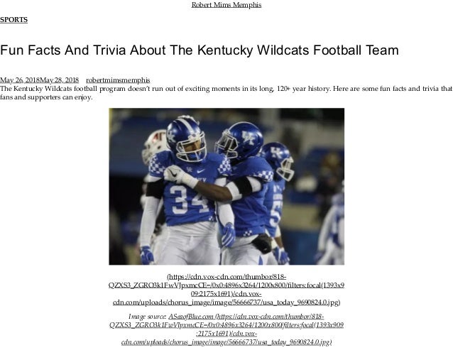 Fun Facts And Trivia About The Kentucky Wildcats Football Team - 