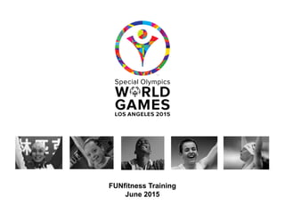 FUNfitness Training
June 2015
 