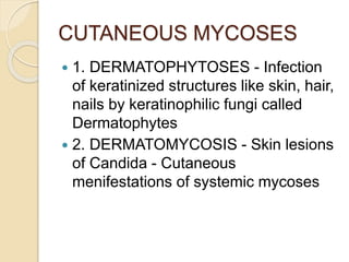 Fungal Infections/ Mycoses ppt by Dr.C.P.PRINCE | PPTX