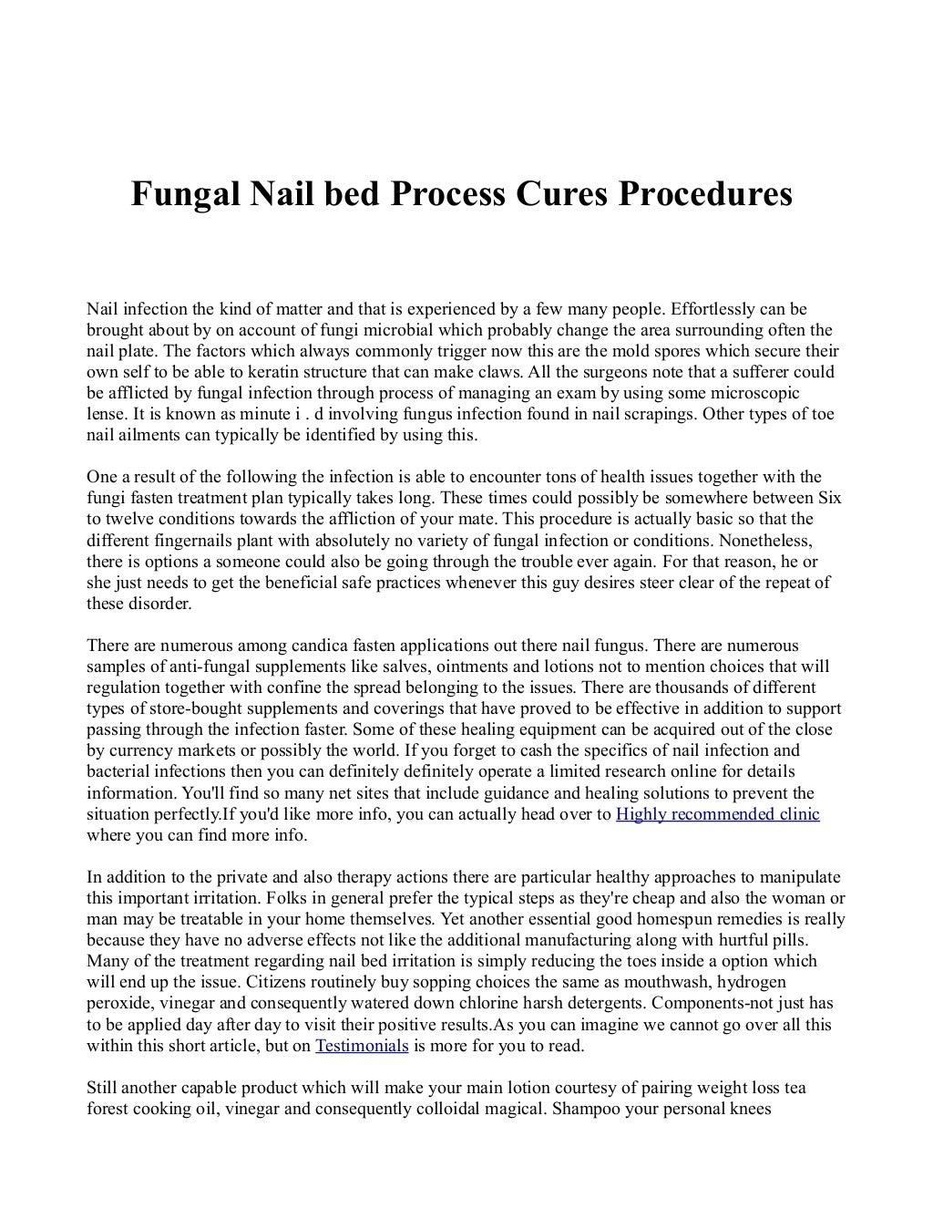 Fungal Nail bed Process Cures Procedures