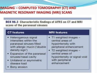 IMAGING – COMPUTED TOMOGRAPHY (CT) AND
MAGNETIC RESONANT IMAGING (MRI) SCANS
 