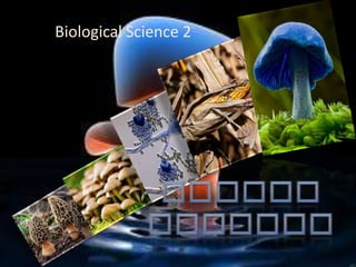 Biological Science 2

 