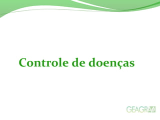 Controle de doenças
 