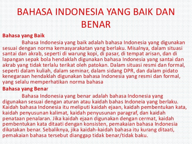 Ragam Bahasa Indonesia Yang Baik Dan Benar  Bagi Hal Baik