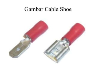 Gambar Cable Shoe
 