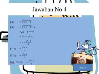 Jawaban No 4
BACK
 