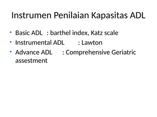 fungsional geriatri slide file kuliah mahasiswa fakultS DOKTER.pptx