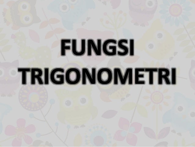 Fungsi Trigonometri
