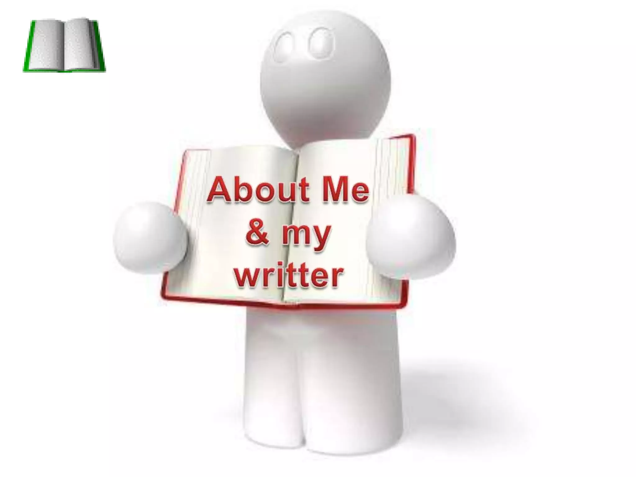 About Me & my writter