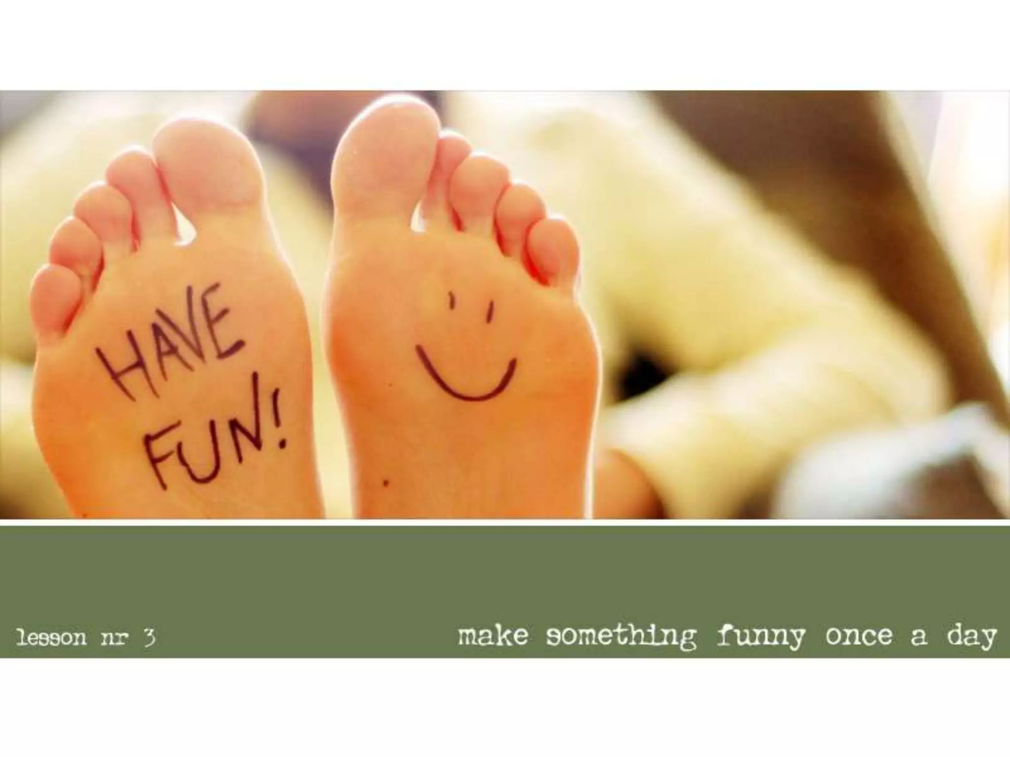 Never lose your childhood curiosity