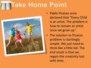 Live a life of creativity