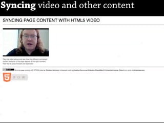 Syncing video and other content
 