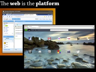 e web is the platform
 