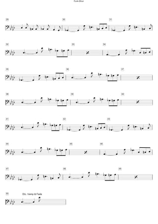 ?bbbb
29
Ï ÏjnÏÏj bÏ Ïj Ï Ïj
30
bÏ. Ï ÏJ nÏ. nÏÏÏ
31
bÏ. Ï ÏJ nÏ. nÏ Ïj
?bbbb
32
Ï. Ï ÏJ nÏ. bÏ nÏ Ï 33
Ô
34
Ï. Ï ÏJ bÏ. Ï nÏ Ï
?bbbb
35
bÏ. Ï ÏJ nÏ. nÏÏÏ
36
Ï. Ï ÏJ nÏ. bÏnÏ Ï 37
Ô
?bbbb
38
Ï. Ï ÏJ nÏ. bÏnÏ Ï 39
Ï. Ï ÏJ nÏ. bÏnÏ Ï 40
Ô
?bbbb
41
Ï. Ï ÏJ nÏ. bÏnÏÏ 42
bÏ. Ï ÏJ nÏ. nÏÏÏ
43
bÏ. Ï ÏJ nÏ. nÏ Ïj
?bbbb
44
Ï. Ï ÏJ nÏ. bÏnÏ Ï 45
Ô
46
Ï. Ï ÏJ bÏ. Ï nÏ Ï
?bbbb
47
bÏ. Ï ÏJ nÏ. nÏ Ïj
48
Ï. Ï ÏJ nÏ. bÏnÏ Ï 49
Ô
?bbbb
50
Ï. Ï ÏJEtc. Vamp & Fade
Funk-Shun
 