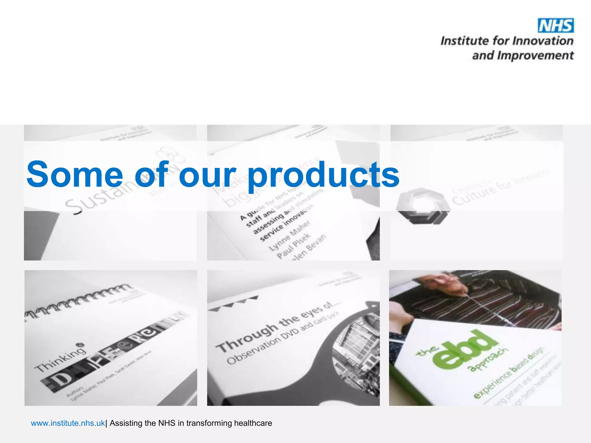 Some of our products