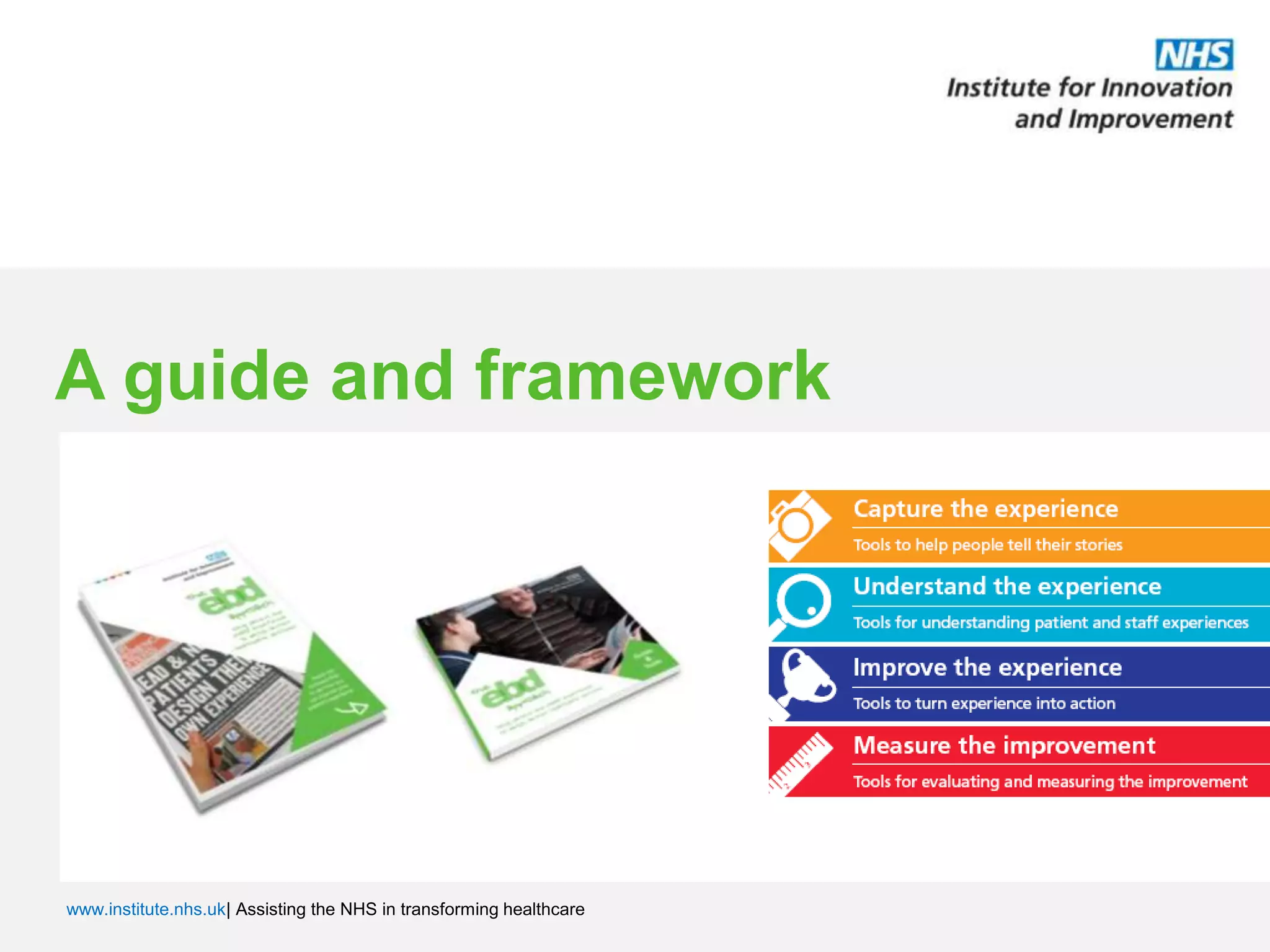 A guide and framework