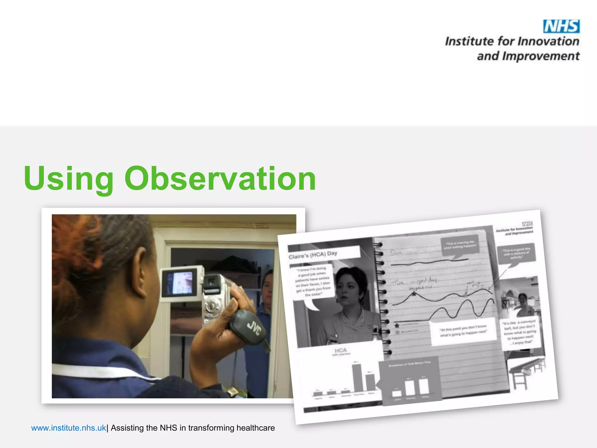 Using Observation