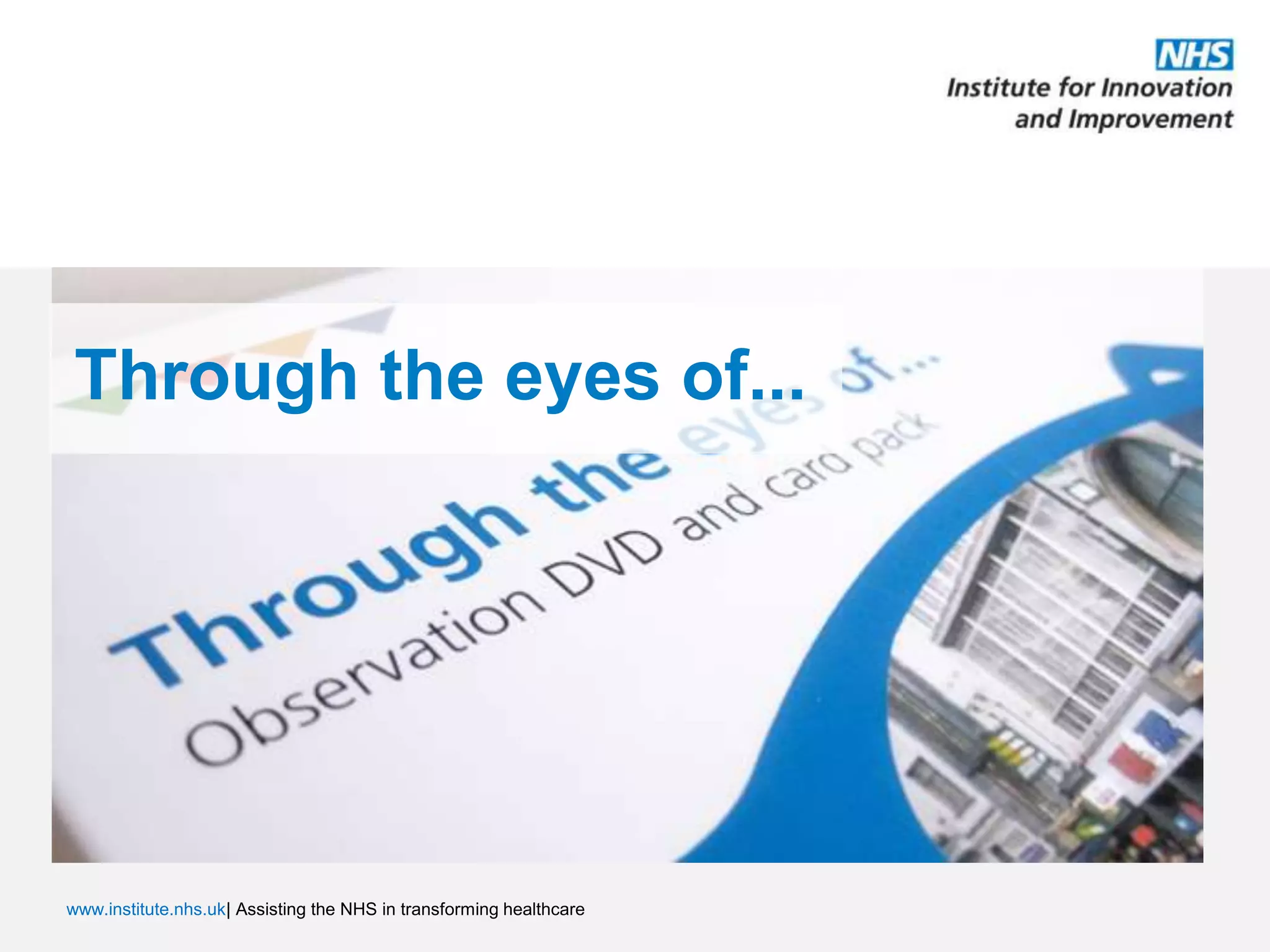  Through the eyes of...