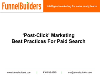 ‘ Post-Click’ Marketing Best Practices For Paid Search 