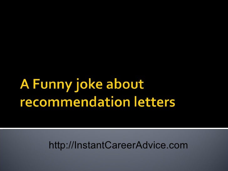funny joke in recommendation letters letter of recommendation linkedin