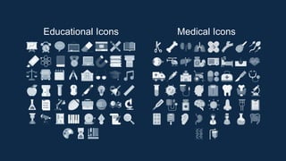 Educational Icons Medical Icons
 