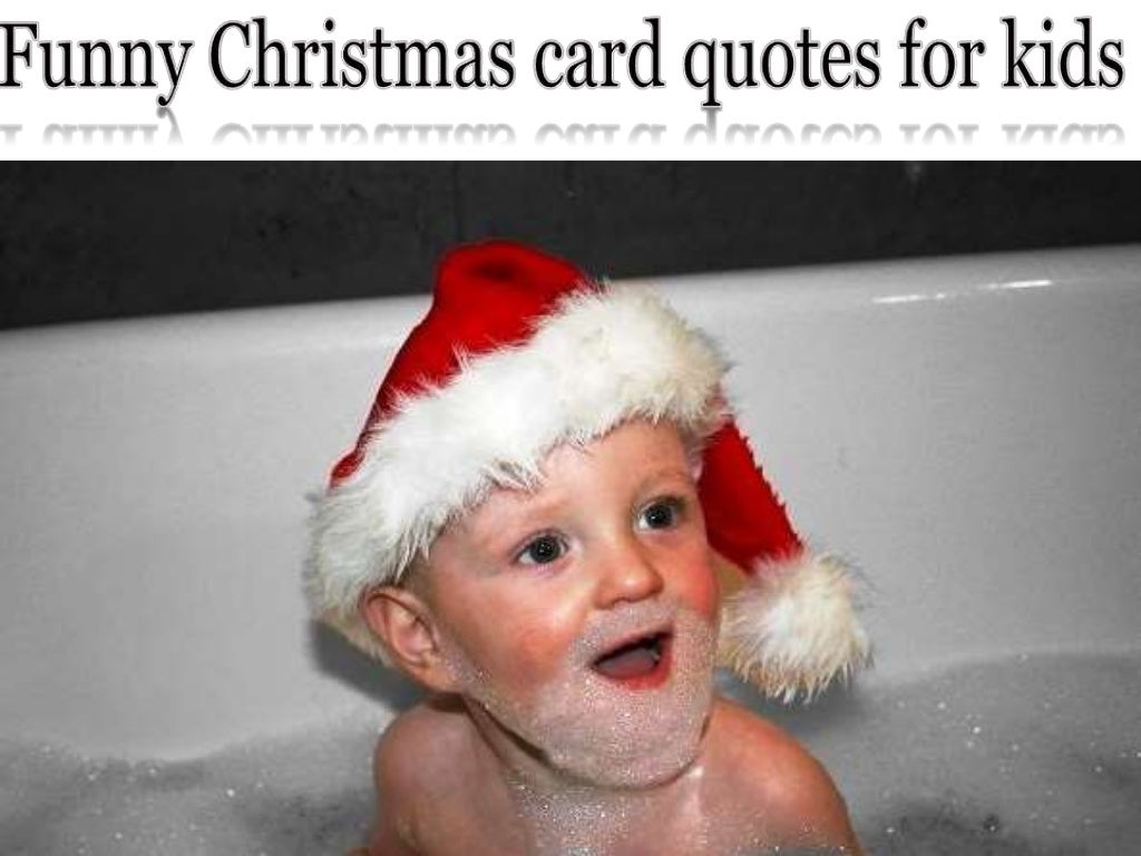 Funny christmas card quotes for kids
