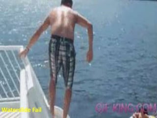 Waterslide Fail 
 