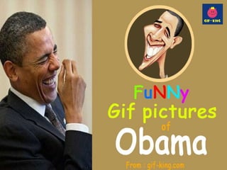 Funny Gif Pictures of Barak Obama