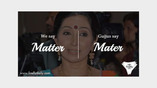 Funny gujju pronunciation