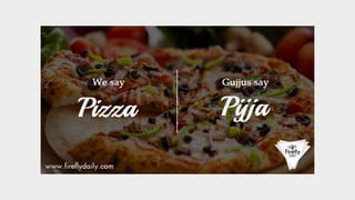 Funny gujju pronunciation