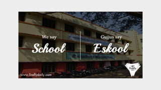 Funny gujju pronunciation