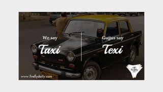 Funny gujju pronunciation