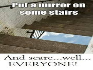 Funny pranks to pull on people