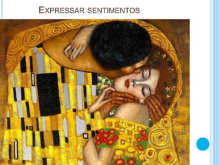 EXPRESSAR SENTIMENTOS
 