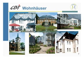 Wohnhäuser




             7
 