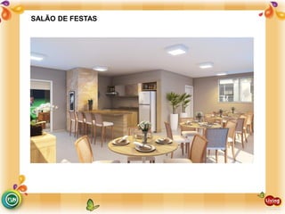 SALÃO DE FESTAS
 