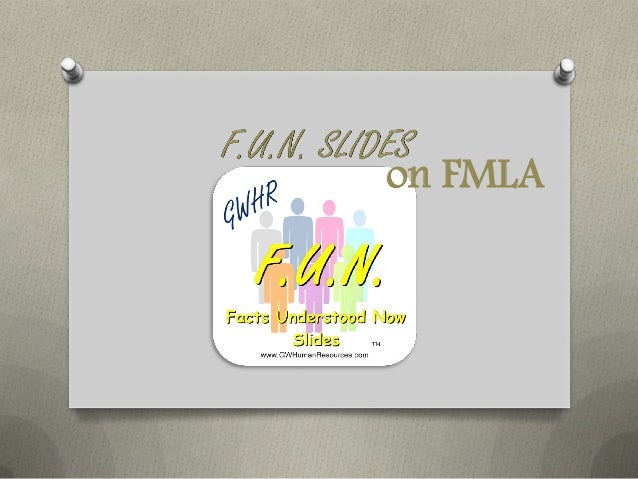 f u n slides family and medical leave act fmla
