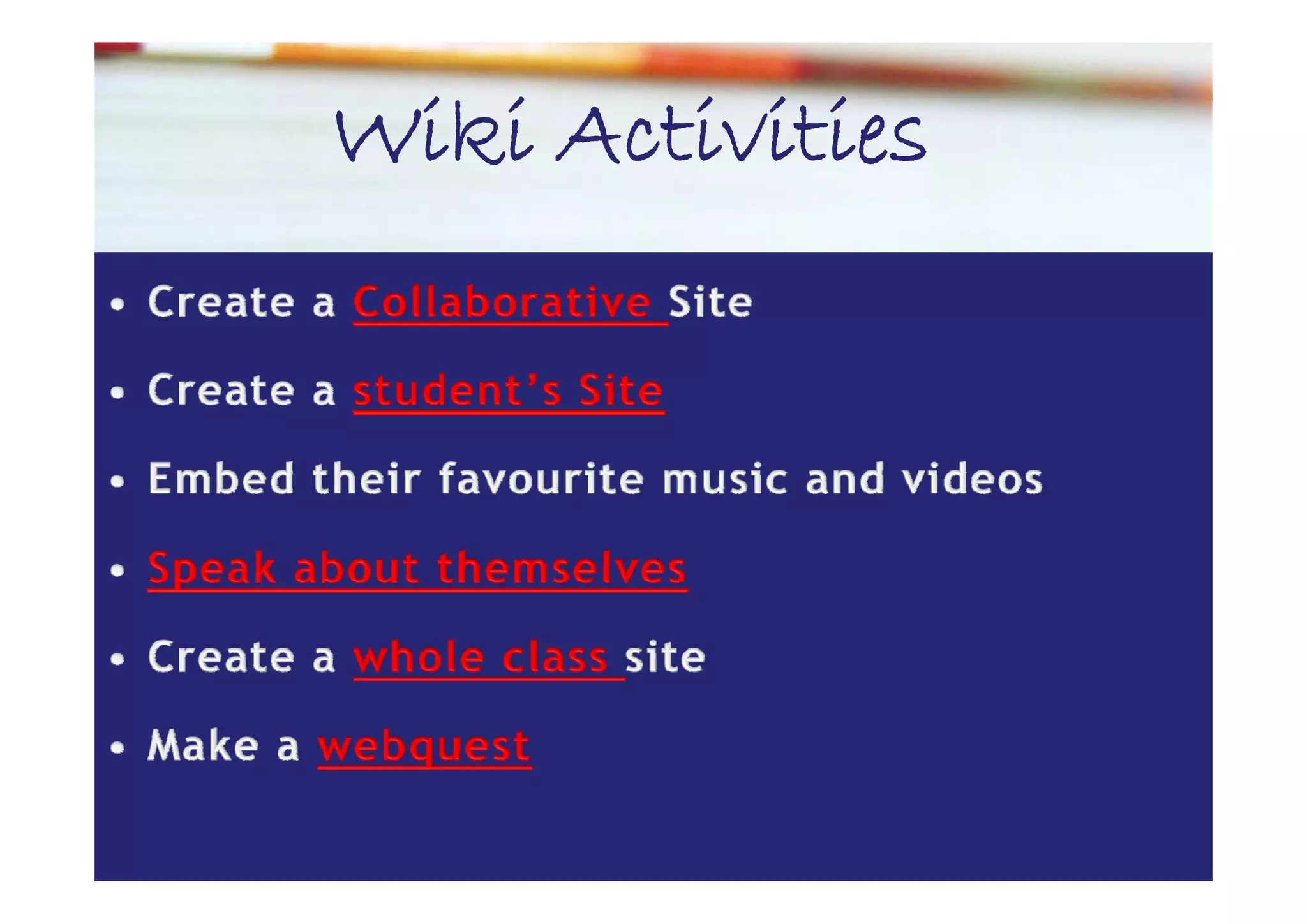 Wiki Activities
 