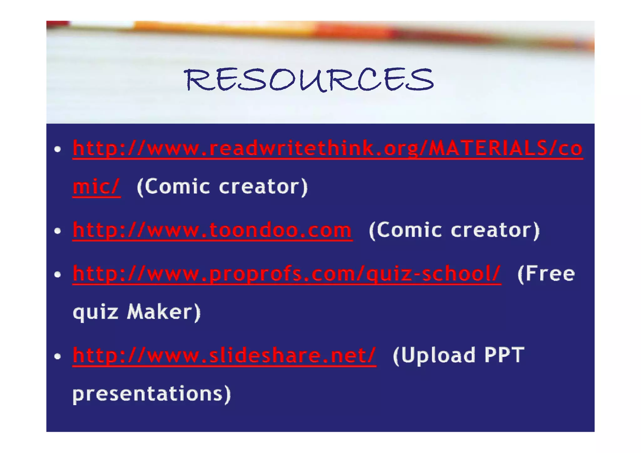 RESOURCES
 