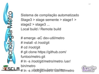 Direcionado ao núcleo do sistema