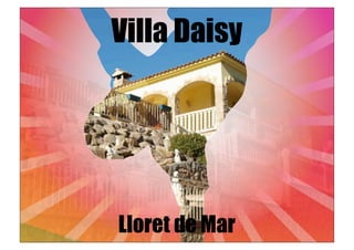 Villa Daisy




Lloret de Mar
 