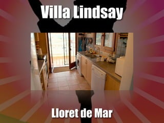 Villa Lindsay




 Lloret de Mar
 