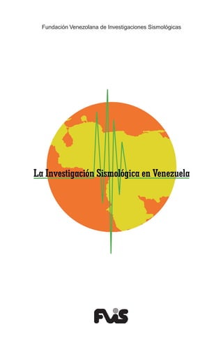 Fundación Venezolana de Investigaciones Sismológicas
 