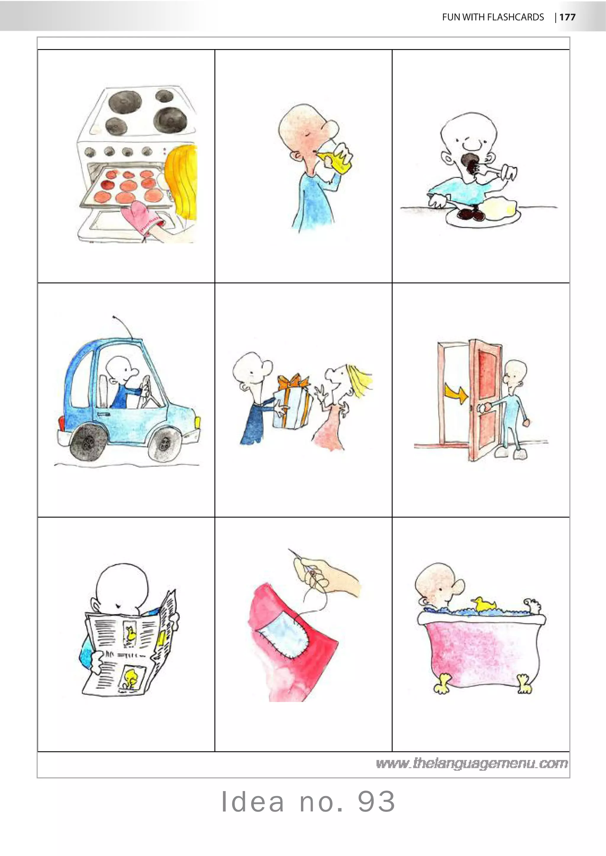 FUN WITH FLASHCARDS | 177
Idea no. 93
 