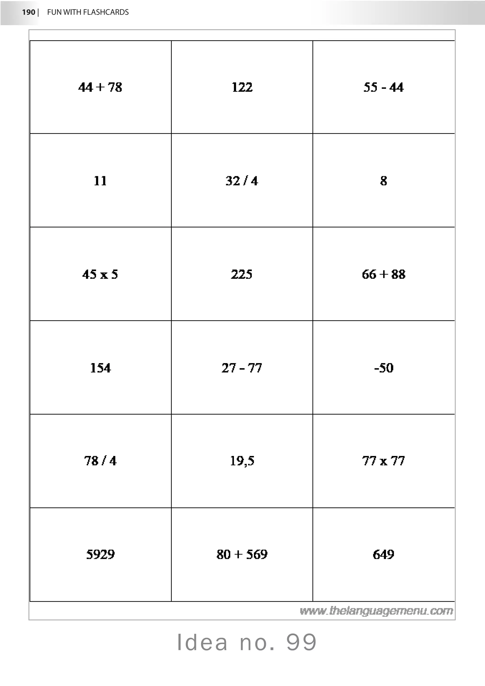 190 |  FUN WITH FLASHCARDS
Idea no. 99
 