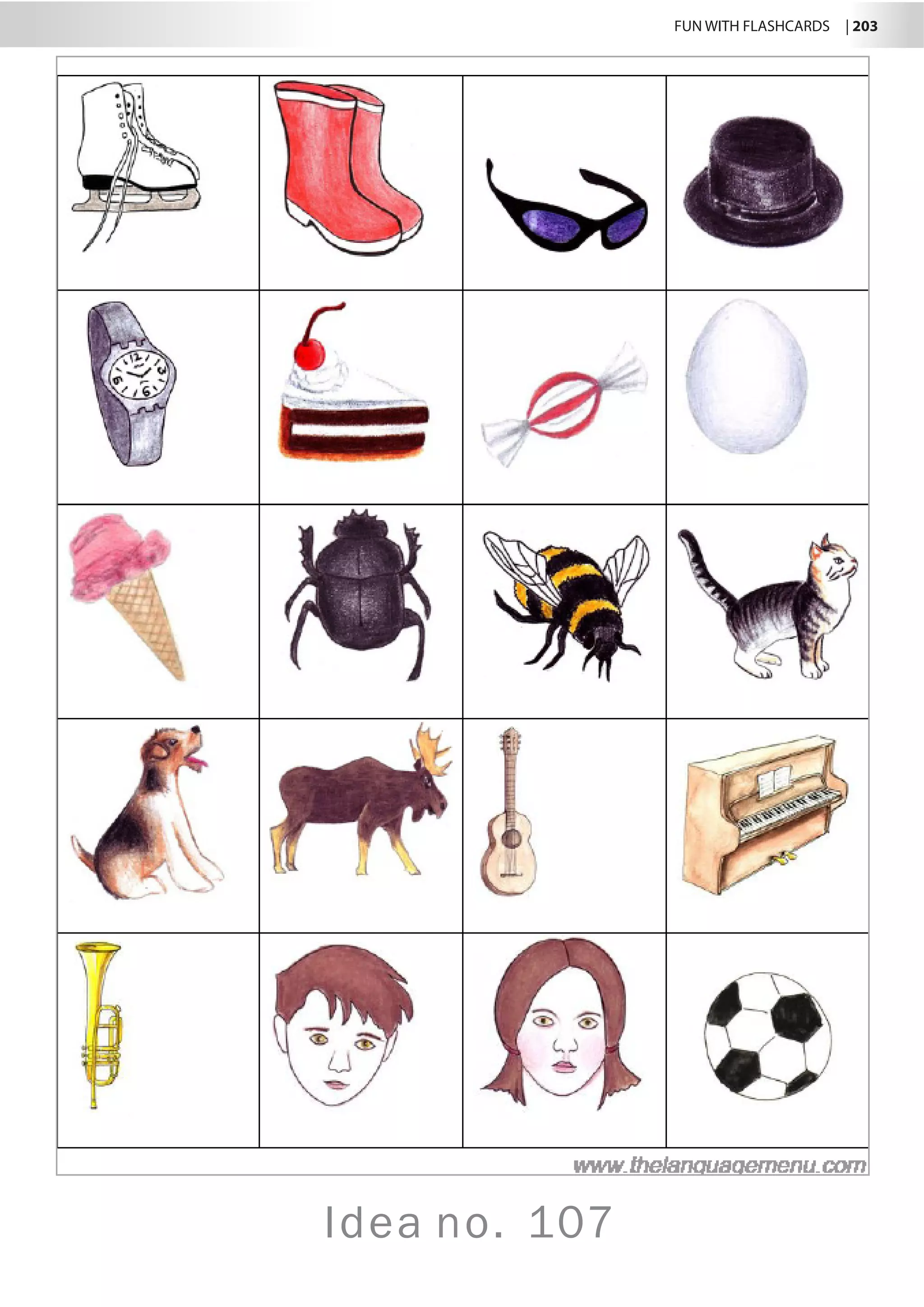 FUN WITH FLASHCARDS | 203
Idea no. 107
 