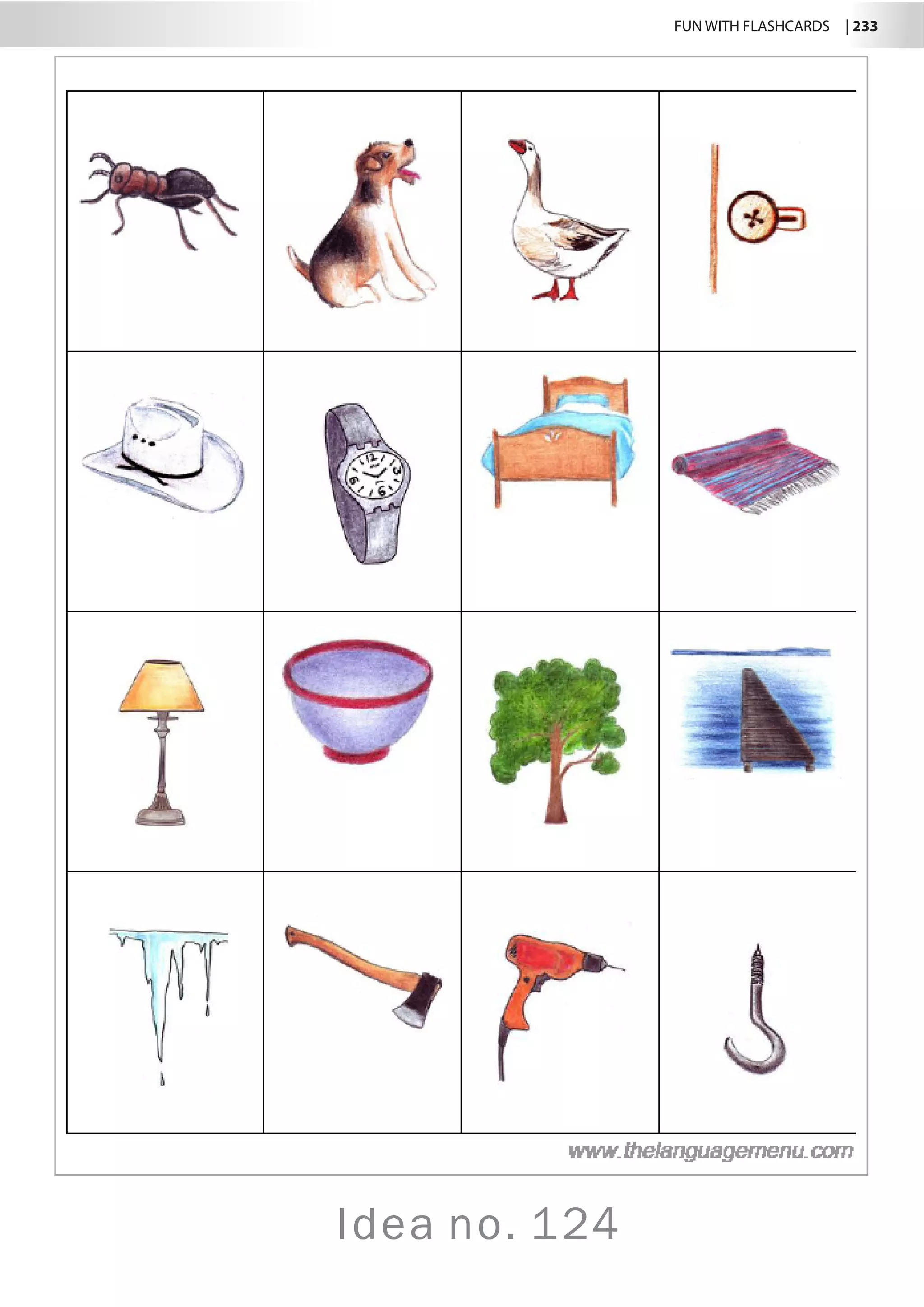 FUN WITH FLASHCARDS | 233
Idea no. 124
 