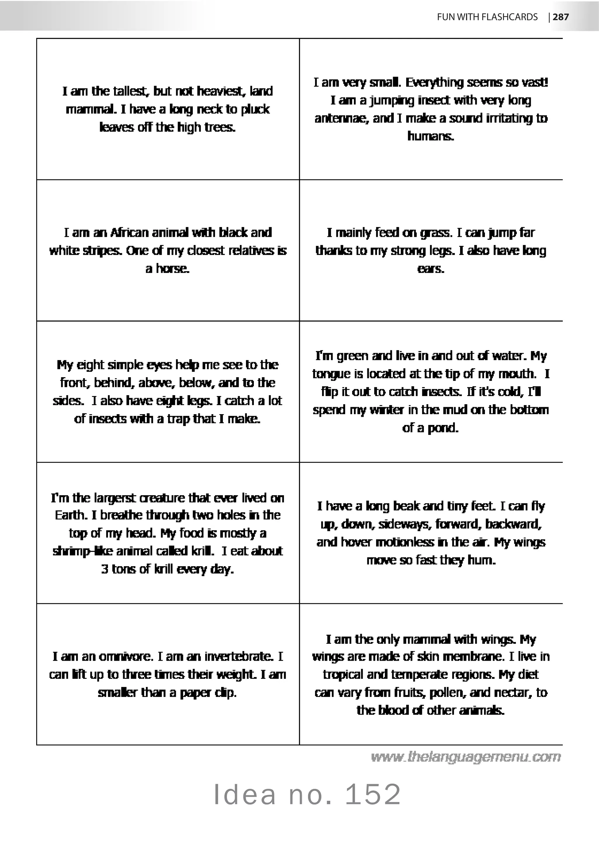 FUN WITH FLASHCARDS | 287
Idea no. 152
 