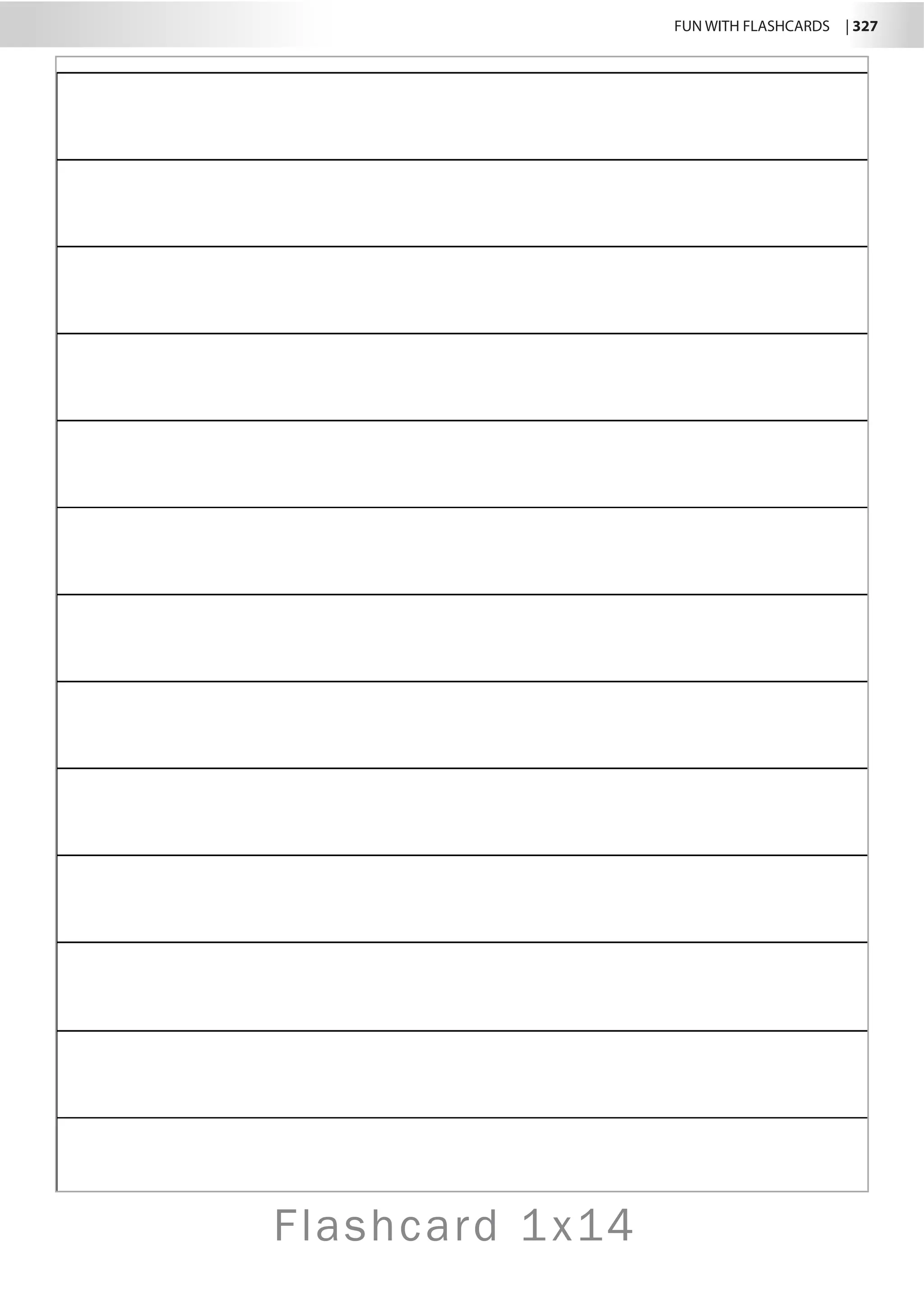 Flashcard 1x14
	 FUN WITH FLASHCARDS | 327
 