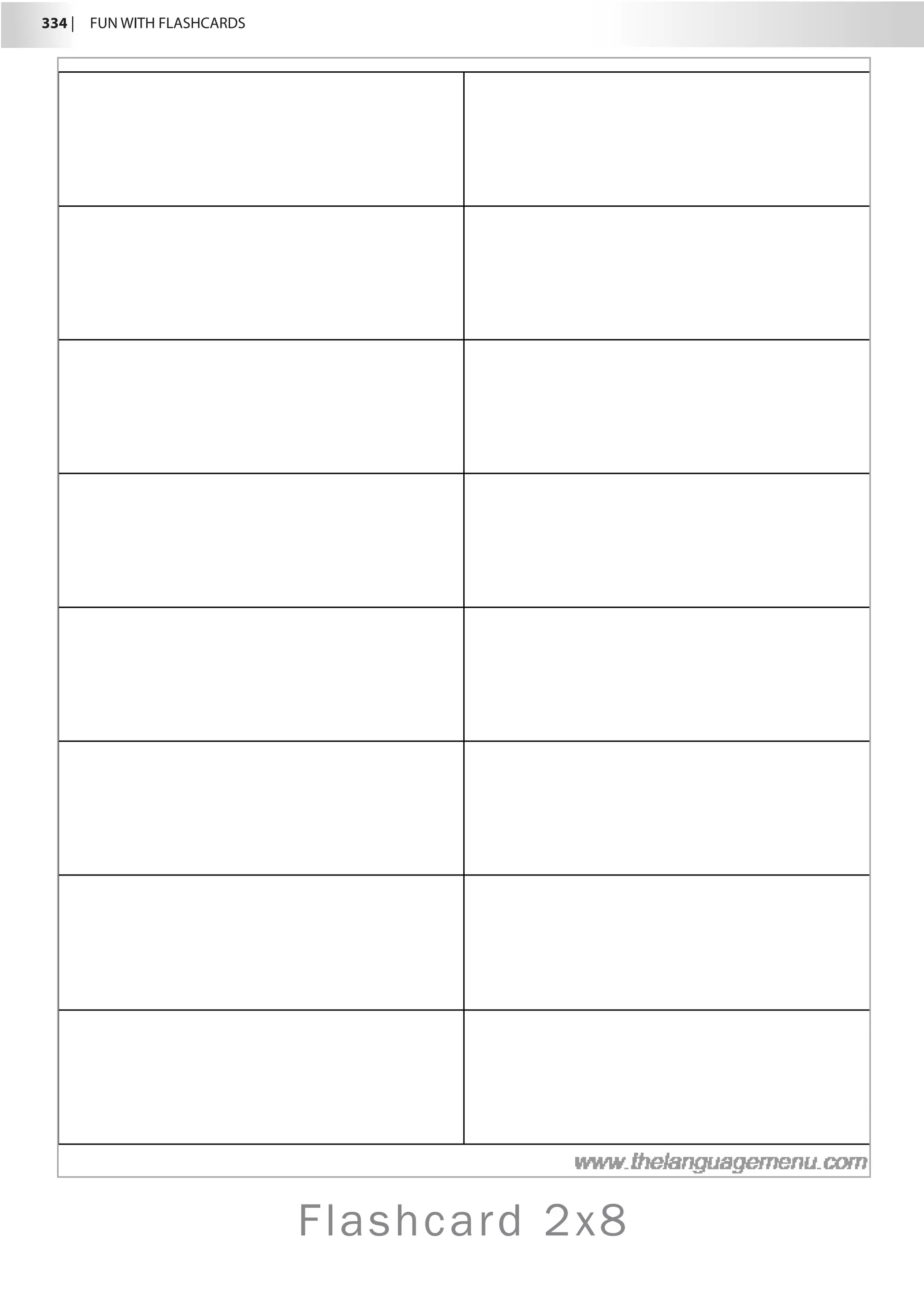Flashcard 2x8
334 |  FUN WITH FLASHCARDS
 